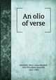 An olio of verse, Sawtelle, Mary Anna,Randall, Alice Elizabeth Sawtelle, 1865-1909 