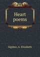 Heart poems, Sigsbee, A. Elizabeth 