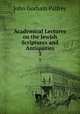 Academical Lectures on the Jewish Scriptures and Antiquities. 3, Palfrey, John Gorham 
