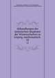 Abhandlungen der schsischen Akademie der Wissenschaften zu Leipzig, mathematisch .. 22, Saechsische Akademie der Wissenschaften , Leipzig Mathematisch -Naturwissenschaftliche Klasse 