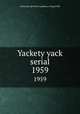 Yackety yack serial. 1959, University of North Carolina at Chapel Hill 
