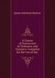 A Course of Instruction in Ordnance and Gunnery: Compiled for the Use of the ., James Gilchrist Benton 