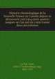 Histoire chronologique de la Nouvelle France ou Canada depuis sa dcouverte (mil cinq cents quatre) jusques en l`an mil six cents trente deux microforme, 