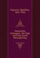 sterreichs Untergang : die Folge von Franz Josefs Missregierung, Gopcevic, Spiridion, 1855-1936 