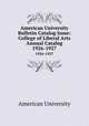 American University Bulletin Catalog Issue: College of Liberal Arts Annual Catalog. 1926-1927, American University 