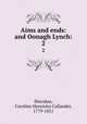 Aims and ends: and Oonagh Lynch:. 2, Sheridan, Caroline Henrietta Callander, 1779-1851 