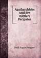 Agatharchides und der mittlere Peripatos, Emil August Wagner 