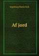 Af jord, Ingeborg Maria Sick 