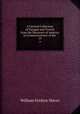 A General Collection of Voyages and Travels from the Discovery of America to Commencement of the .. 19, William Fordyce Mavor 