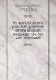 An analytical and practical grammar of the English language, rev. cor. and improved, Bullions, Peter, 1791-1864 