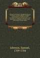 Johnson`s dictionary, abridged for the use of schools, with the addition of Walker`s pronunciation; an abstract of his principles of English pronunciation, with questions; a vocabulary of Greek, Latin, and scripture proper names, Johnson, Samuel, 1709-1784 