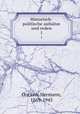 Historisch-politische aufstze und reden. 1, Oncken, Hermann, 1869-1945 