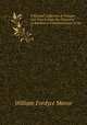 A General Collection of Voyages and Travels from the Discovery of America to Commencement of the .. 7, William Fordyce Mavor 