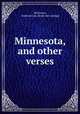 Minnesota, and other verses, McGreevy, Ambrose Leo. [from old catalog] 