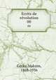 crits de rvolution. 00, Gorky, Maksim, 1868-1936 