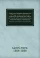 Directions diverses donnes en 1878 par la Rv. mre Caron, suprieure gnrale des Soeurs de charit de la providence, pour aider ses soeurs former de bonnes cuisinires microforme, 