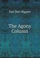 The Agony Column, Earl Derr Biggers 