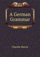 A German Grammar, Charles Harris 