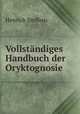 Vollstndiges Handbuch der Oryktognosie ., Henrich Steffens 