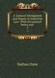 A General Abridgment and Digest of American Law: With Occasional Notes and .. 3, Nathan Dane 