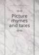 Picture rhymes and tales, Hawtrey, Mrs,Sheila Thibodeau Lambrinos Collection - York University 