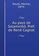 Au pays de Salammb. Prf. de Ren Cagnat, 