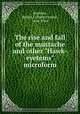 The rise and fall of the mustache and other "Hawk-eyetems" microform, Burdette, Robert J. (Robert Jones), 1844-1914 