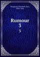 Rumour. 3, Sheppard, Elizabeth Sara, 1830-1862 