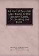 A Libell of Spanish Lies: Fovnd at the Sacke of Cales, Discoursing the Fight ., Henry Savile , Captain Henry Savile , Capt. Henry Savile , Bernaldino Delgadillo de Avellaneda 