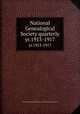 National Genealogical Society quarterly. yr.1913-1917, National Genealogical Society,National Genealogical Society 