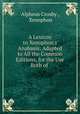 A Lexicon to Xenophon`s Anabasis: Adapted to All the Common Editions, for the Use Both of ., Alpheus Crosby , Xenophon 