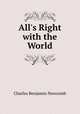 All`s Right with the World, Charles Benjamin Newcomb 