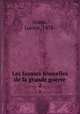 Les fausses nouvelles de la grande guerre. 2, Graux, Lucien, 1878- 