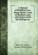 A Manual of Buddhist Law: Being Sparks` Code of Burmese Law, with Notes of All the Rulings on ., 