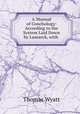 A Manual of Conchology: According to the System Laid Down by Lamarck, with ., Thomas Wyatt 