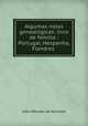 Algumas notas genealgicas: livro de familia : Portugal, Hespanha, Flandres ., 