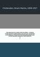 The American fur trade of the Far West : a history of the pioneer trading posts and early fur companies of the Missouri Valley and the Rocky Mountains and of the overland commerce with Santa Fe. 3, Chittenden, Hiram Martin, 1858-1917 