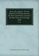 Annual report of the Board of Public Works to the Common Council of the City of Chicago. 2nd, Chicago (Ill.). Board of Public Works 