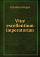 Vit excellentium imperatorum, Cornelius Nepos 