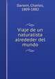 Viaje de un naturalista alrededer del mundo, Darwin, Charles, 1809-1882 