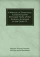A Manual of Chemistry: Containing the Principal Facts of the Science, Arranged in the Order in ., William Thomas Brande , William James MacNeven 