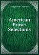 American Prose: Selections, George Rice Carpenter 