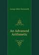 An Advanced Arithmetic, George Albert Wentworth 