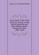 An account of the cruise of the St. George on the North American and West Indian station. During the years 1861-1862, Dennys, N. B. (Nicholas Belfield) 