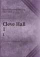 Cleve Hall. 1, Sewell, Elizabeth Missing, 1815-1906 
