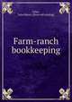 Farm-ranch bookkeeping, Giles, John Henry. [from old catalog] 
