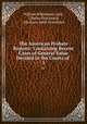 The American Probate Reports: Containing Recent Cases of General Value Decided in the Courts of .. 5, William Whitehead Ladd, Charles Fisk Beach, Abraham Adolf Greenhoot 