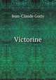 Victorine, Jean-Claude Gorjy 