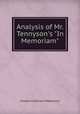 Analysis of Mr. Tennyson`s "In Memoriam", Robertson, Frederick William 