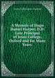 A Memoir of Hugo Daniel Harper, D.D: Late Principal of Jesus College, Oxford and for Many Years ., Lester Vallis Lester -Garland 